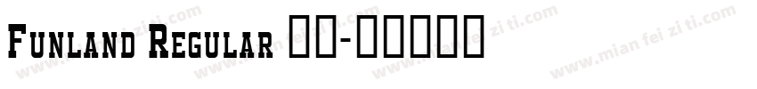Funland Regular 下载字体转换